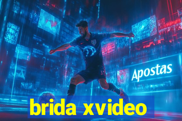 brida xvideo